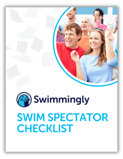 Swim Spectator Checklist